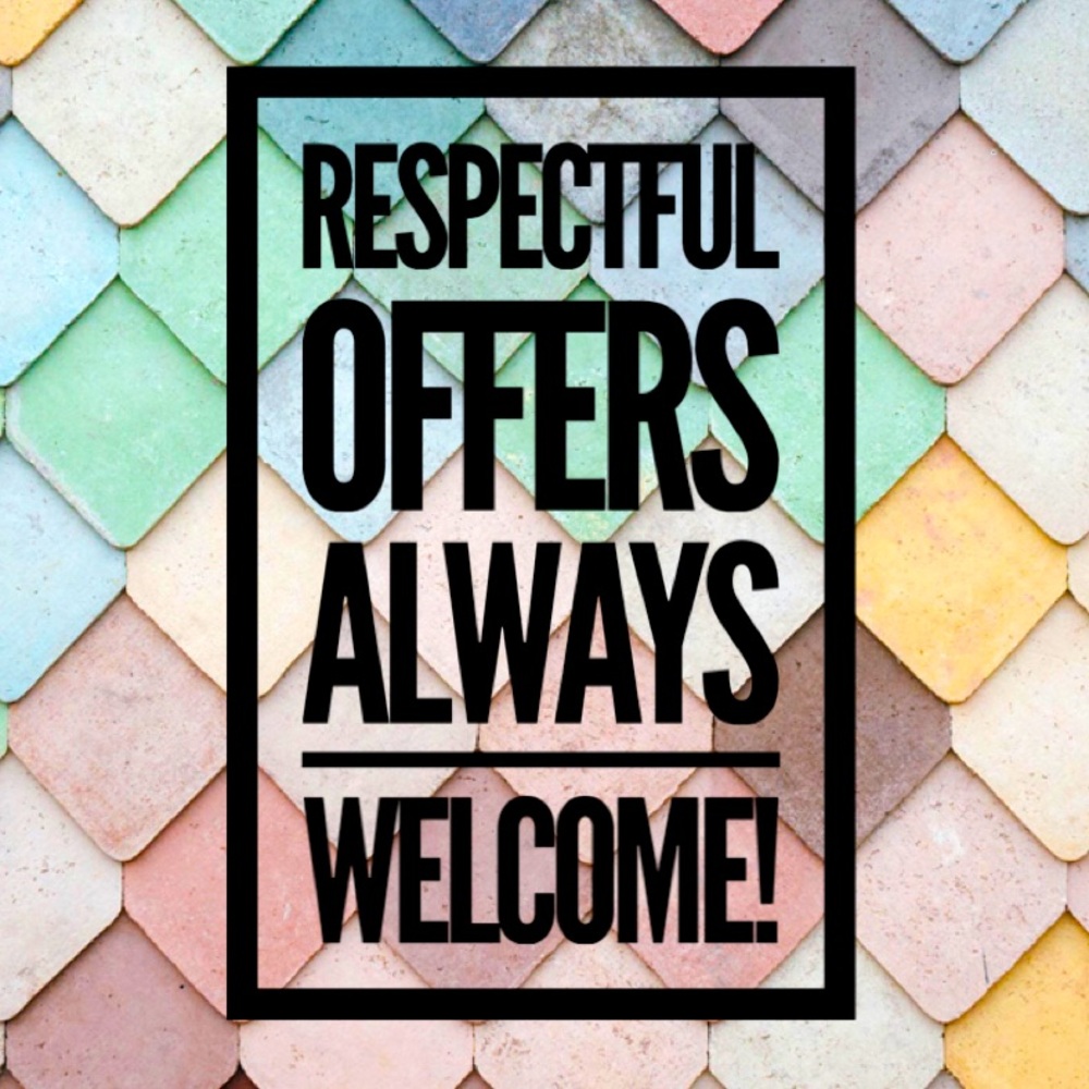 Respectful Offers Always Considered!